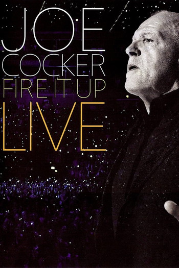 Poster for the movie «Joe Cocker: Fire It Up Live»