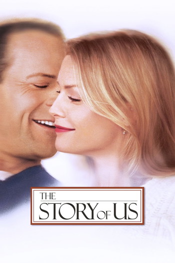 Poster for the movie «The Story of Us»