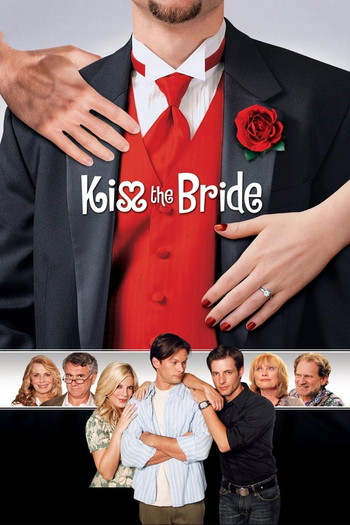 Poster for the movie «Kiss the Bride»