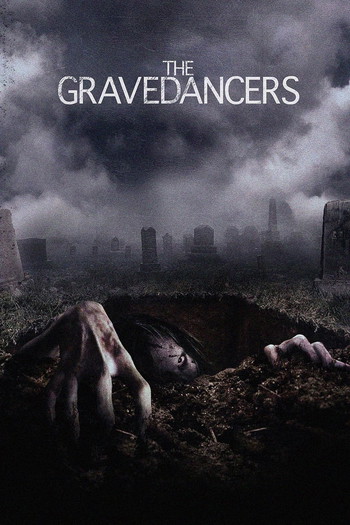 Poster for the movie «The Gravedancers»