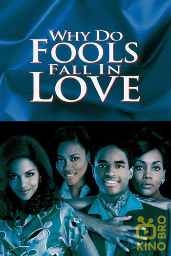 Poster for the movie «Why Do Fools Fall In Love»