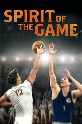 Poster for the movie «Spirit of the Game»