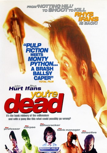 Poster for the movie «You're Dead...»