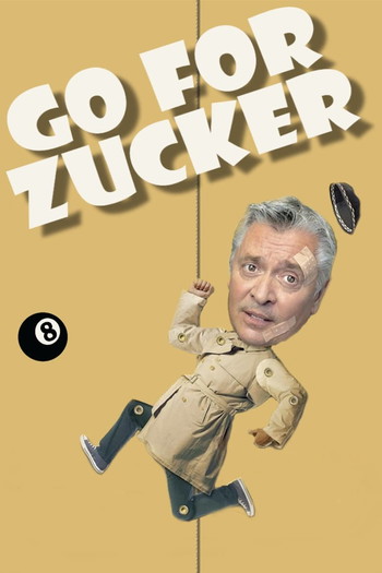 Poster for the movie «Go for Zucker»