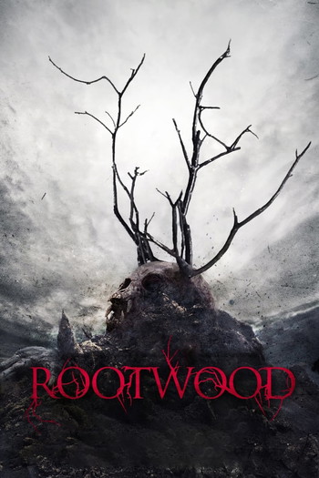 Poster for the movie «Rootwood»