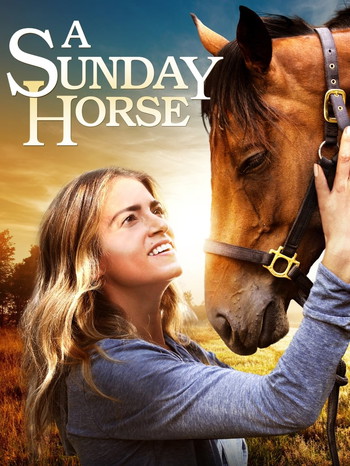 Poster for the movie «A Sunday Horse»