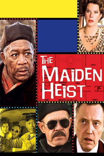 Poster for the movie «The Maiden Heist»