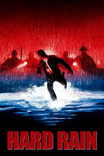 Poster for the movie «Hard Rain»