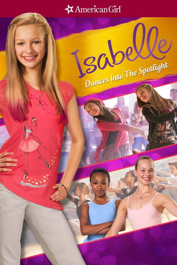 Постер к фильму «An American Girl: Isabelle Dances Into the Spotlight»