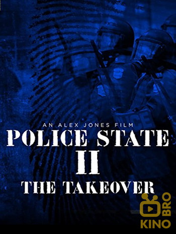 Постер к фильму «Police State II: The Take Over»