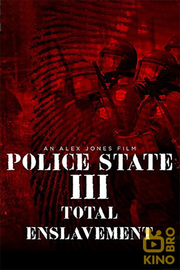 Постер до фільму «Police State III: Total Enslavement»