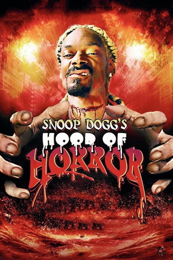 Poster for the movie «Snoop Dogg's Hood of Horror»