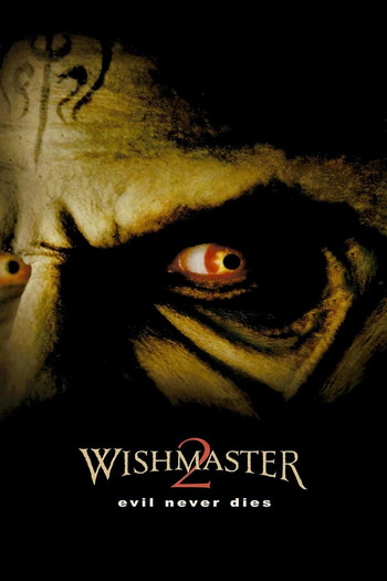 Poster for the movie «Wishmaster 2: Evil Never Dies»