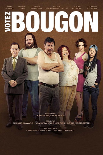 Poster for the movie «Votez Bougon»