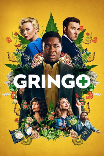 Poster for the movie «Gringo»