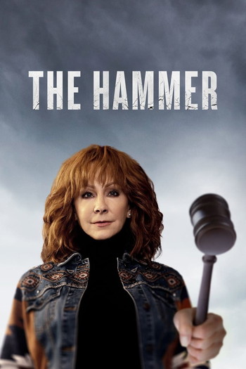 Poster for the movie «Reba McEntire's The Hammer»