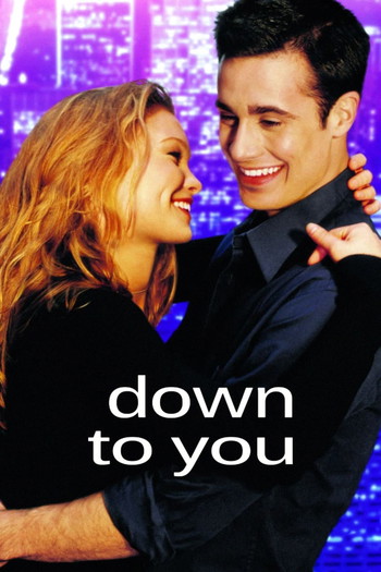 Poster for the movie «Down to You»