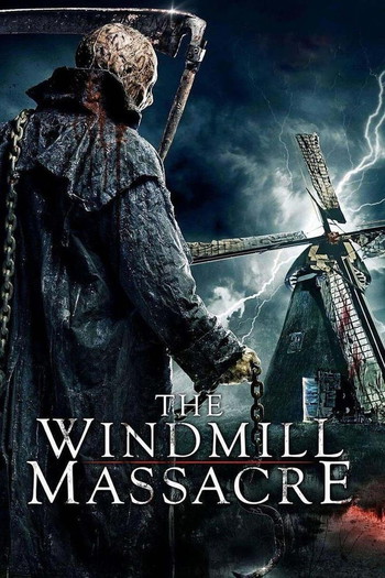 Poster for the movie «The Windmill Massacre»