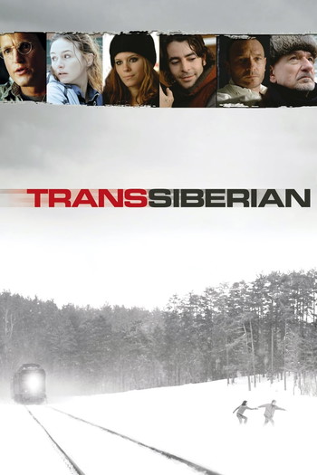 Poster for the movie «TransSiberian»