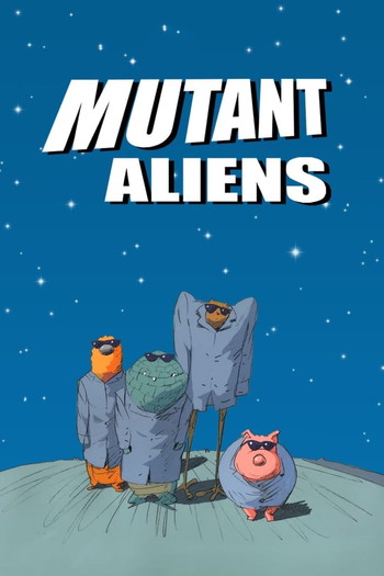 Poster for the movie «Mutant Aliens»