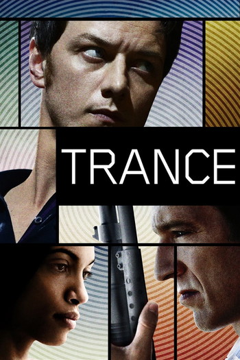 Poster for the movie «Trance»