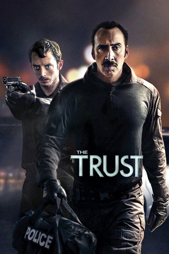 Poster for the movie «The Trust»