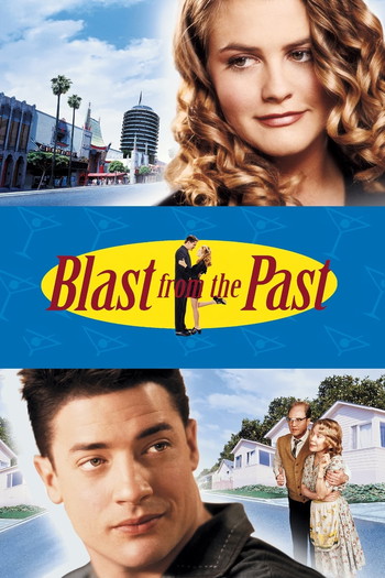 Poster for the movie «Blast from the Past»