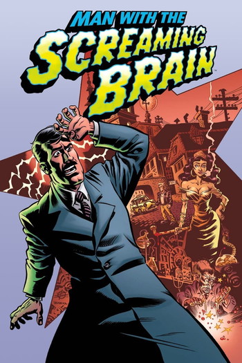 Poster for the movie «Man with the Screaming Brain»