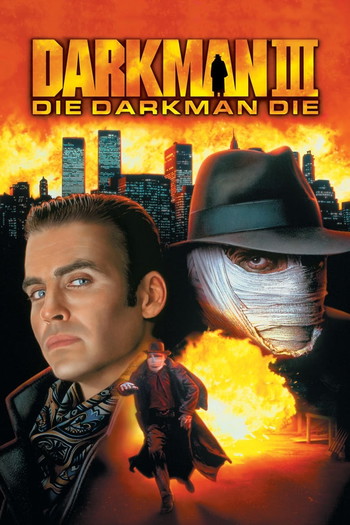 Poster for the movie «Darkman III: Die Darkman Die»