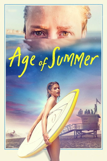 Poster for the movie «Age of Summer»