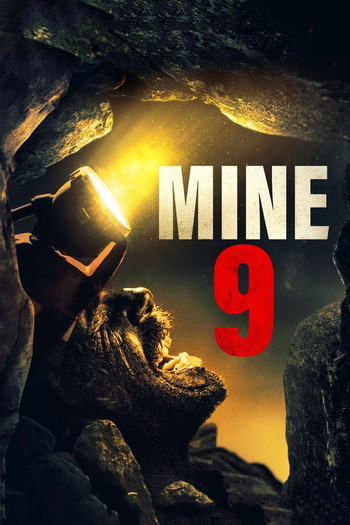 Poster for the movie «Mine 9»