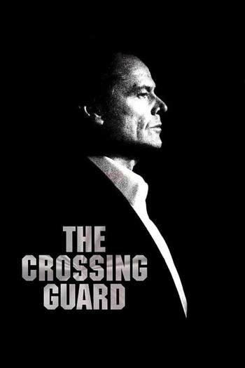 Poster for the movie «The Crossing Guard»