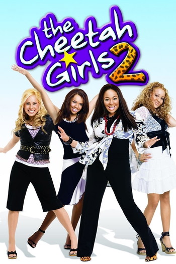 Poster for the movie «The Cheetah Girls 2»