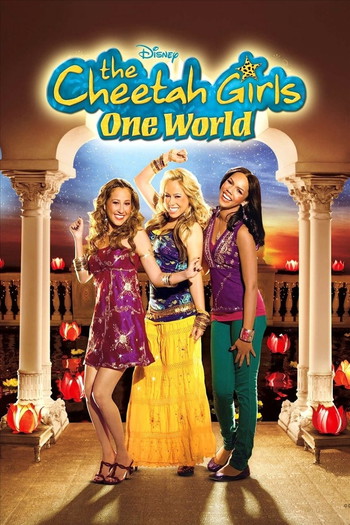 Poster for the movie «The Cheetah Girls: One World»