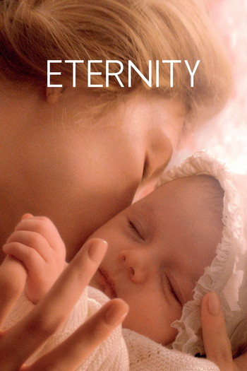 Poster for the movie «Eternity»