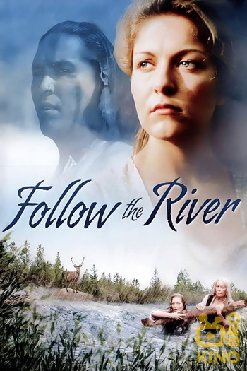 Постер до фільму «Follow The River»