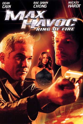 Poster for the movie «Max Havoc - Ring of Fire»