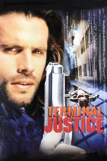 Poster for the movie «Terminal Justice»