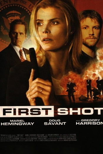 Постер к фильму «First Shot»