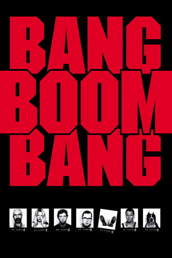 Poster for the movie «Bang, Boom, Bang»