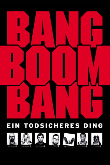 Постер до фільму «Bang Boom Bang - Ein todsicheres Ding»