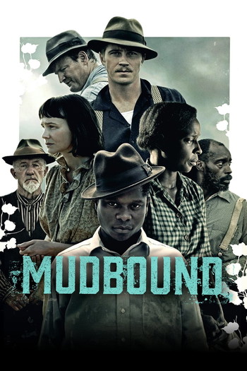 Poster for the movie «Mudbound»