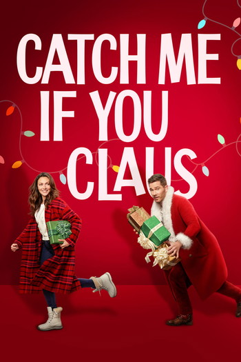 Poster for the movie «Catch Me If You Claus»