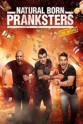 Poster for the movie «Natural Born Pranksters»