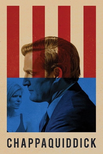 Poster for the movie «Chappaquiddick»