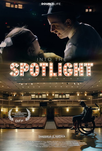 Poster for the movie «Into the Spotlight»