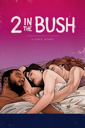 Poster for the movie «2 in the Bush: A Love Story»