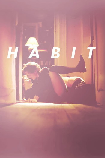 Poster for the movie «Habit»