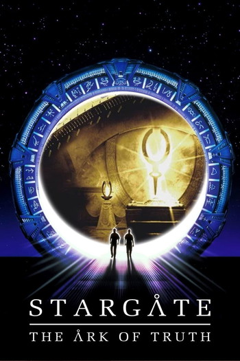 Poster for the movie «Stargate: The Ark of Truth»