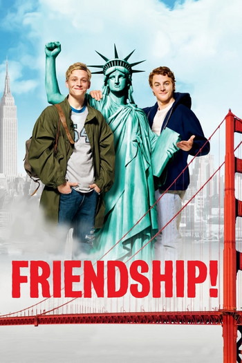 Poster for the movie «Friendship!»